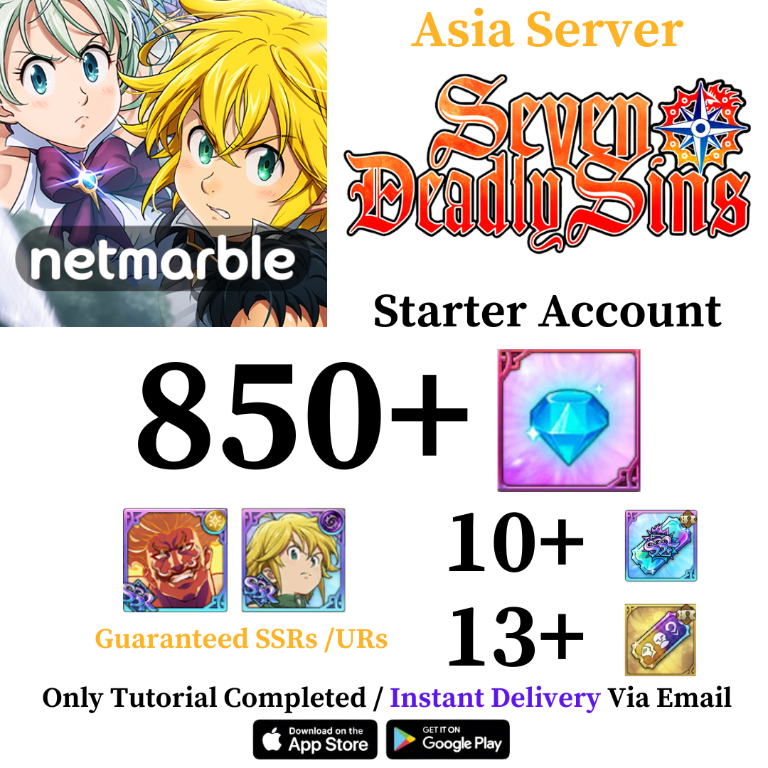 [Asia Server] The Seven Deadly Sins: Grand Cross Diamonds Starter Reroll Account